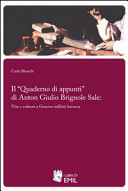 Il Quaderno di appunti di Anton Giulio Brignole Sale vita e cultura a Genova nell'età barocca