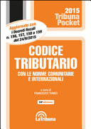Codice tributario con le norme comunitarie e internazionali