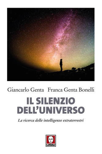 Il silenzio dell'universo La ricerca delle intelligenze extraterrestri