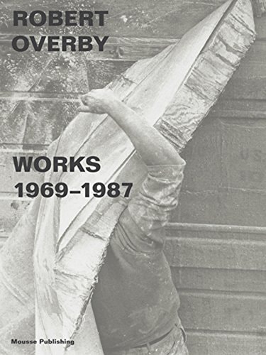 Robert Overby Works 1969-1987