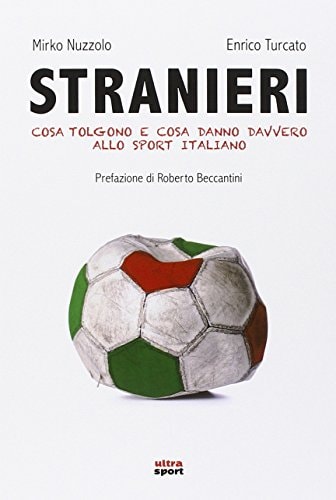 Stranieri cosa tolgono e cosa danno davvero allo sport italiano