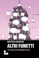 Altri fumetti incursioni oltre il graphic novel