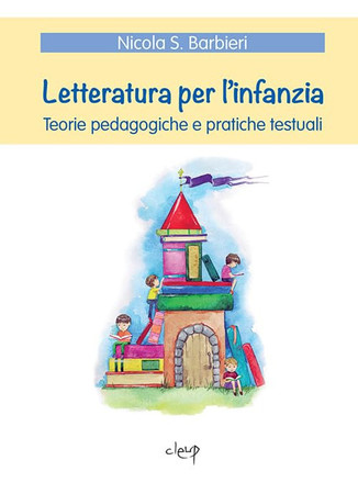 Letteratura per l'infanzia: teorie pedagogiche e pratiche testuali