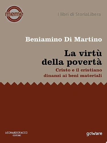La virtù della povertà. Cristo e il cristiano dinanzi ai beni materiali