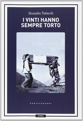 I vinti hanno sempre torto (Storie) (Italian Edition)