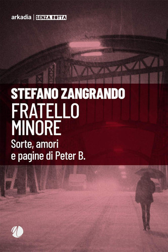 Fratello minore. Sorte, amori e pagine di Peter B.