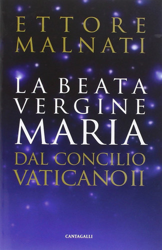 La Beata Vergine Maria Dopo il Concilio Vaticano II.