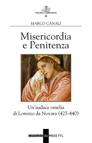 Misericordia e Penitenza. Un'Audace Omelia di Lorenzo Da Novara (425-440)