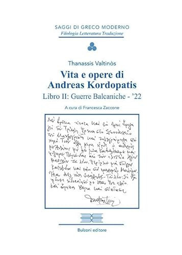 Guerre balcaniche-'22. Vita e opere di Andreas Kordopatis
