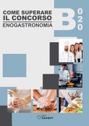 B020. Come superare il concorso. Enogastronomia