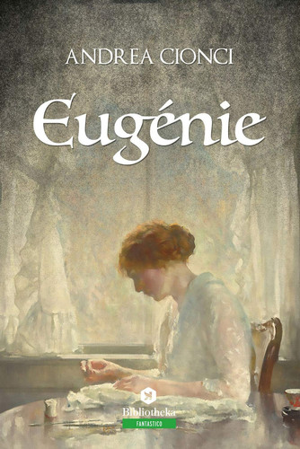Eugénie - fantastico