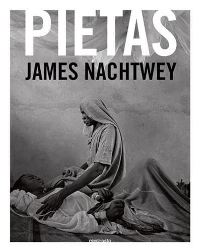 James Nachtwey Pietas