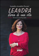 Leandra. Storia di una vita