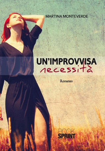 Un'improvvisa necessità