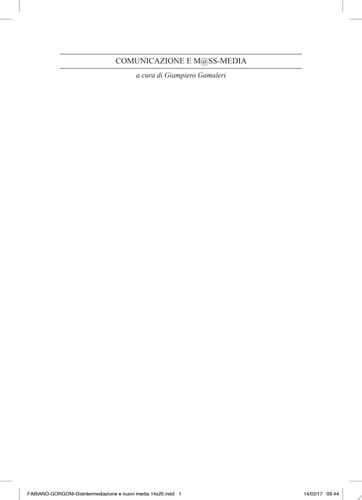 Disintermediazione e nuovi media Come cambia la comunicazione