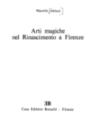 Arti magiche nel Rinascimento a Firenze (Italian Edition)