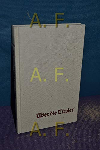 Über die Tiroler (German Edition)