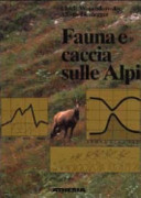 Fauna e caccia sulle Alpi