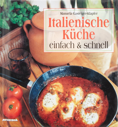 Italienische Küche einfach & schnell