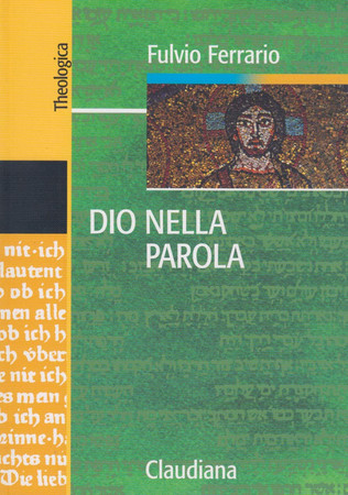 Dio nella parola: frammenti di teologia dogmatica 1