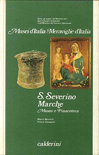 S. Severino Marche: Museo e pinacoteca (Musei d'Italia-Meraviglie d'Italia) (Italian Edition)