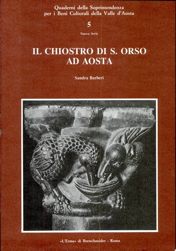 Il Chiostro di S. Orso ad Aosta
