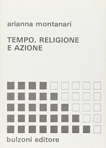 Tempo, religione e azione (Sociologia) (Italian Edition)