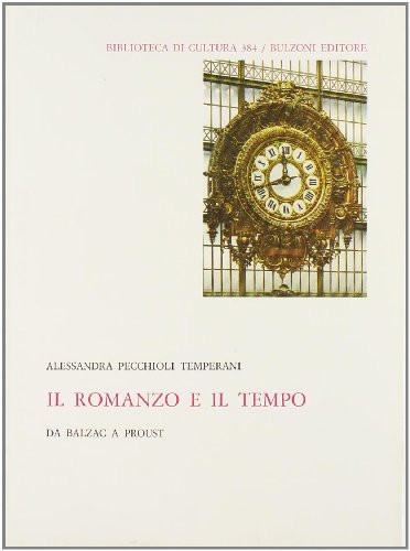 Il romanzo e il tempo da Balzac a Proust