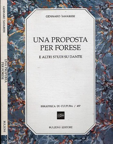 Una proposta per Forese e altri studi su Dante (Biblioteca di cultura) (Italian Edition)