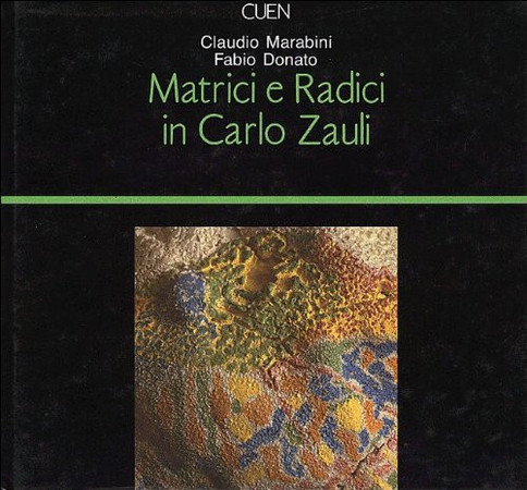 Matrici e radici in Carlo Zauli