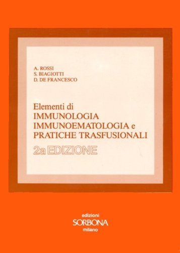 Elementi di immunologia, immunoematologica e pratiche trasfusionali
