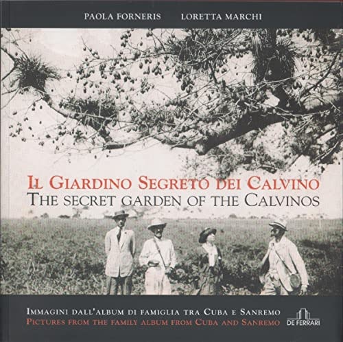 Il giardino segreto dei Calvino immagini dall'album di famiglia tra Cuba e Sanremo