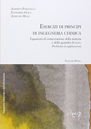 Esercizi di principi di ingegneria chimica