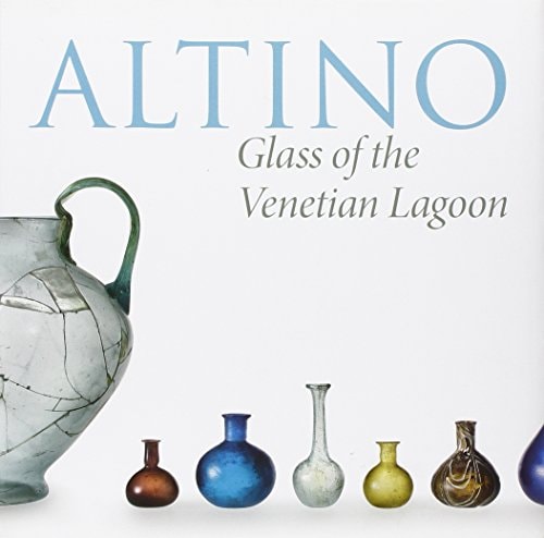 Altino Glass of the Venetian Lagoon