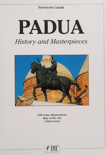 Padova. History and materpieces