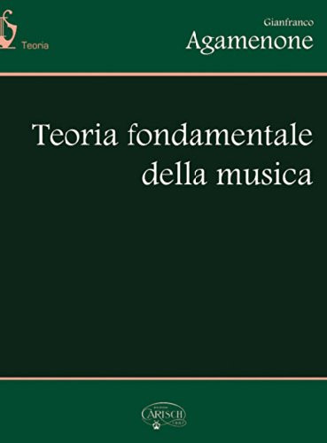 Teoria fondamentale della musica. Per la Scuola media