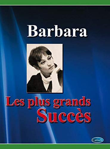 Barbara - les Plus Grands Succes (chant + piano + accords)