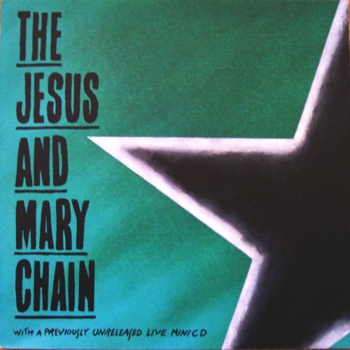 Jesus and Mary Chain. Con mini CD