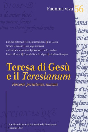 Teresa di Gesù e il Teresianum Percorsi, persistenze, sintonie