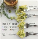 Fave e pecorino. 4 comari, 12 racconti, 17 menu, 83 ricette