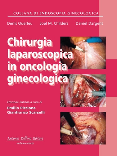 Chirurgia laparoscopica in oncologia ginecologica
