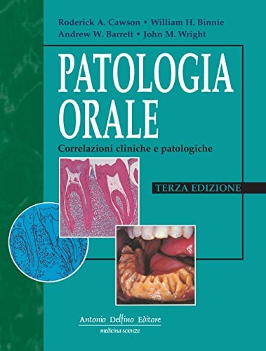 Patologia orale. Correlazioni cliniche e patologiche
