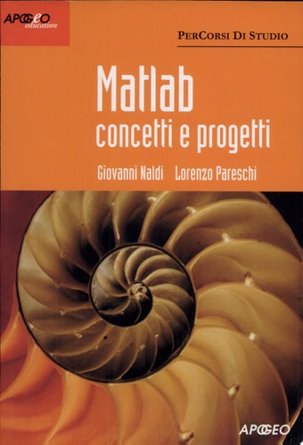 Matlab. Concetti e progetti