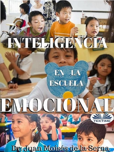 Inteligencia Emocional En La Escuela
