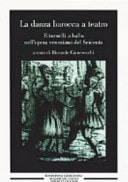 La danza barocca a teatro ritornelli a ballo nell'opera veneziana del Seicento