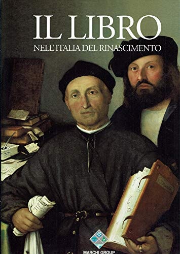 Il libro nell'Italia del Rinascimento (Italian Edition)