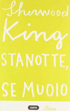 Stanotte, se muoio