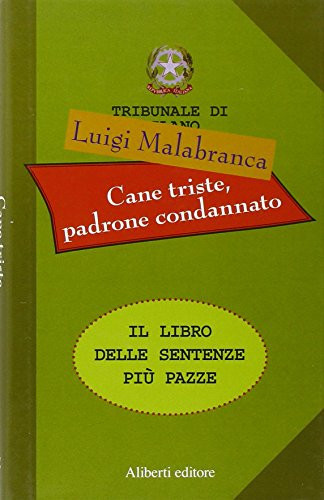 Cane triste, padrone condannato