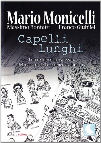 Capelli lunghi storia e immagini di un film mai nato