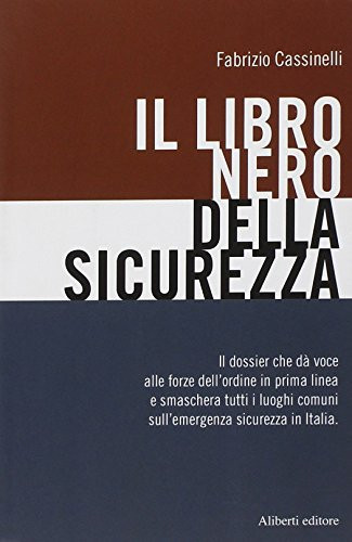 Il libro nero della sicurezza